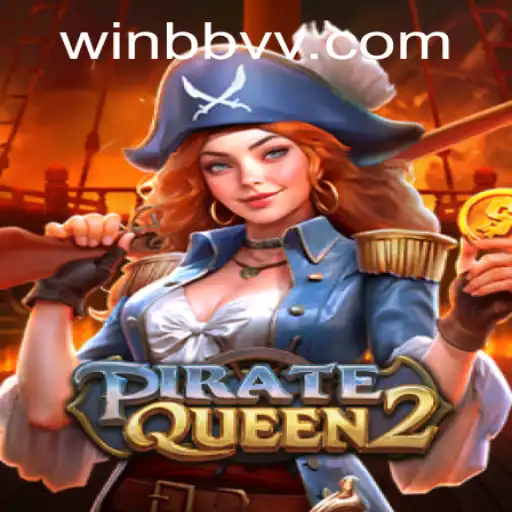 Exploring the Allure of PirateQueen2 and Navigating BBVV PH Login