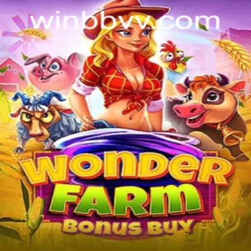Explore the Thrilling World of WonderFarmBonusBuy with BBVV PH Login